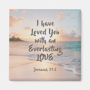Jeremiah 31:3 I have Loved you Bible Ocean Sunset Magnet