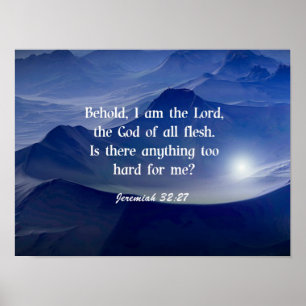 Jeremiah 32:27, scripture poster