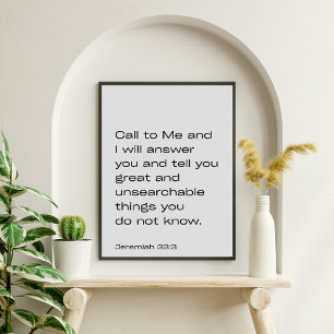 Jeremiah 33:3 – Call to Me and I Will Answer You – Poster