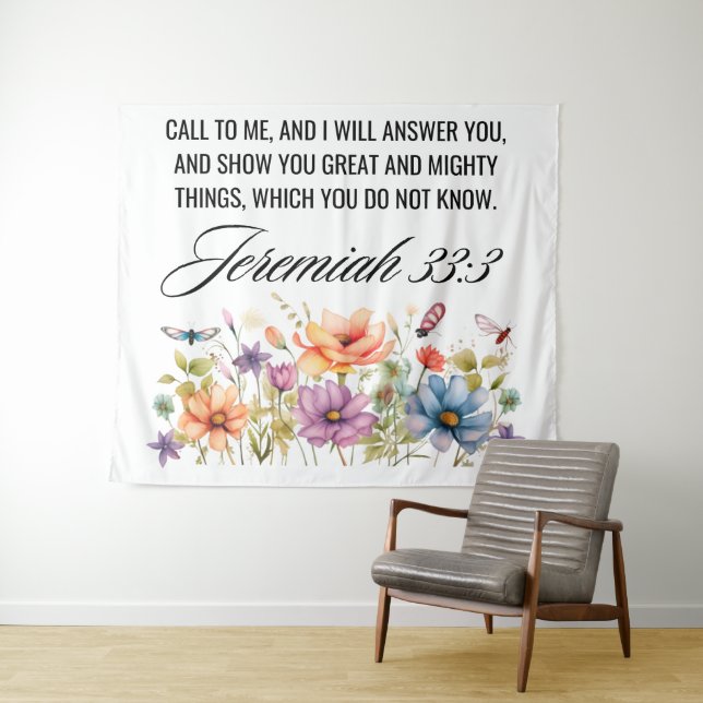 Jeremiah 33:3 Call to Me Wildflowers Scripture Tapestry (In Situ (Horizontal))