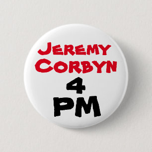 "Jeremy Corbyn 4 PM" (Prime Minister) Button Badge