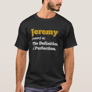 Jeremy Gift Name Personalized Birthday Funny Chris T-Shirt