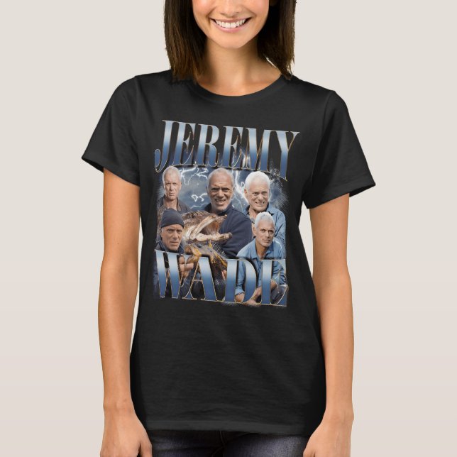 Jeremy Wade T-Shirt (Front)