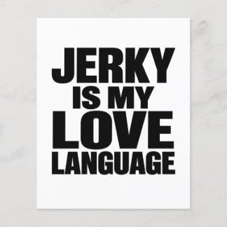 Jerky Is My Love Language Funny Beef Jerky Flyer