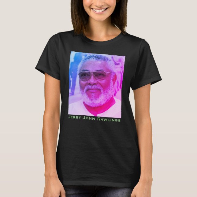 Jerry Rawlings, J.J. Rawlings, President of Ghana T-Shirt (Front)