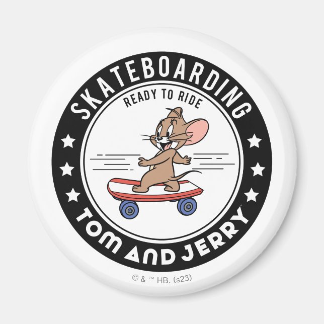 Jerry Skateboarding - Ready To Ride Magnet (Front)