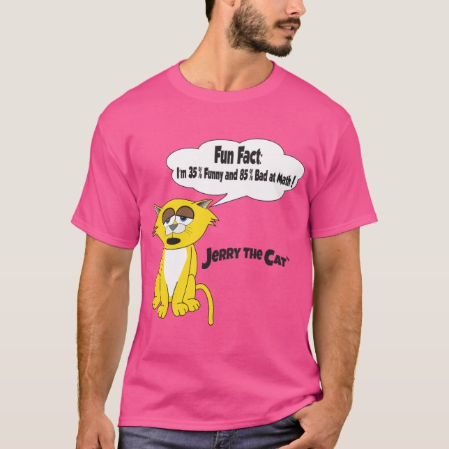 Jerry The Cat Tee Shirt: Fun Fact-I'm 35% Funny (Front)