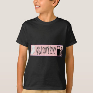 Jersey Girls Don't Pump Gas T-Shirt