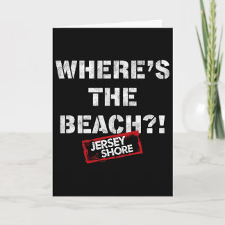 Jersey Shore - Where's The Beach  Card
