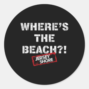 Jersey Shore - Where's The Beach  Classic Round Sticker