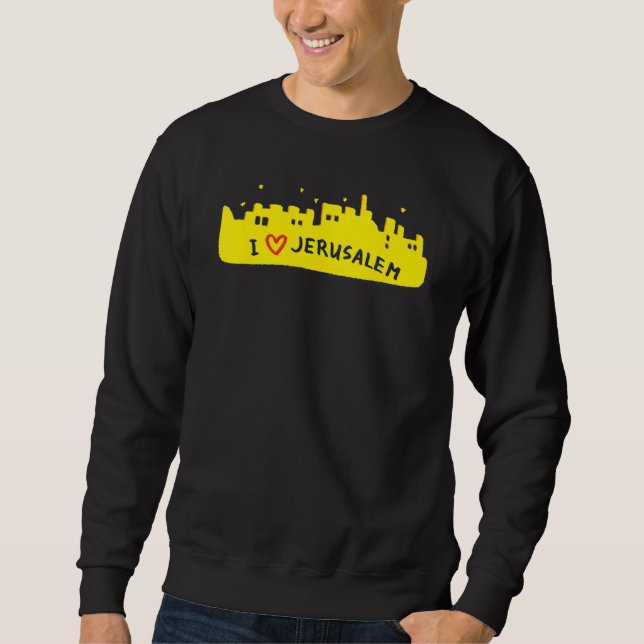 Jerusalem City Israel souvenir  for men women 4 Sweatshirt (Front)