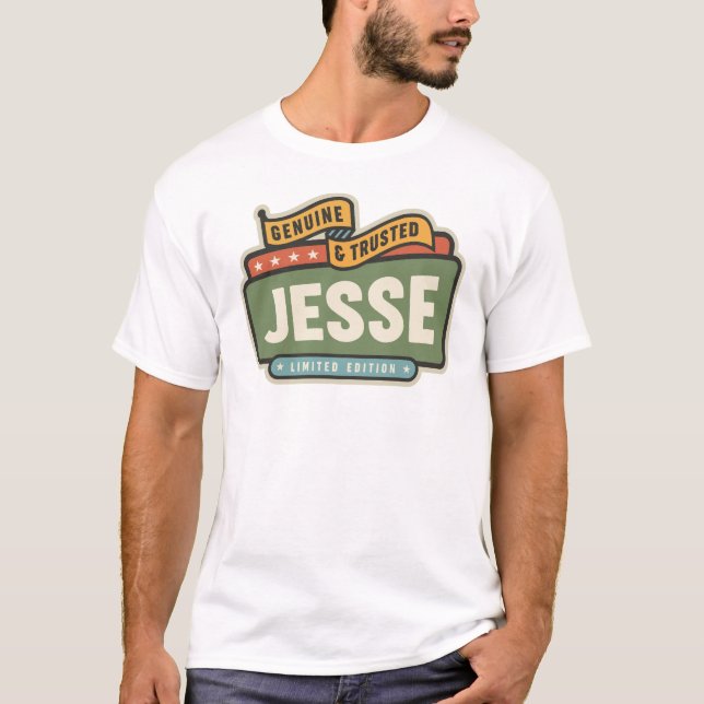 Jesse Genuine and Trusted Funny Name Jesse T-Shirt (Front)