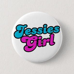 Jessies Girl 6 Cm Round Badge
