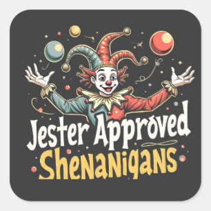Jester Approved Shenanigans Circus Clown  Square Sticker