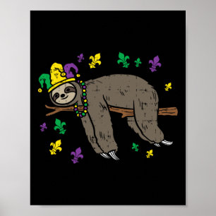 Jester Sloth Lazy Day Animal Cute Funny Mardi Gras Poster