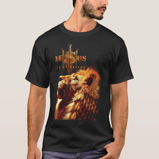 Jesu Is My Savior lion I can do all thing through  T-Shirt (Front)