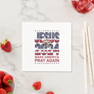 Jesus 2024 Make America Pray Again Napkin