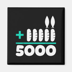 Jesus 2 Fishes 5 Breads 5000 Chosen Against The Cu Magnet