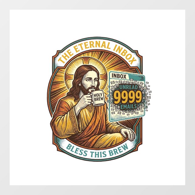 Jesus 9999 Unread Emails Inbox Zero Office Humor_1 (Sheet)