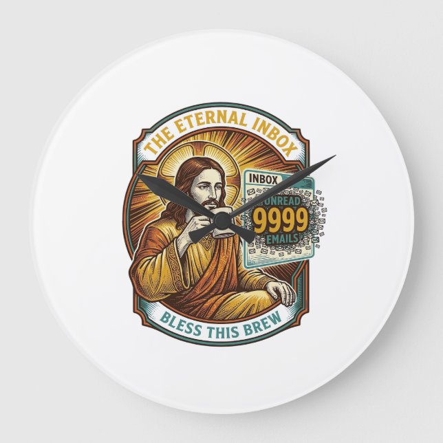 Jesus 9999 Unread Emails Inbox Zero Office Humor_1 Large Clock (Front)