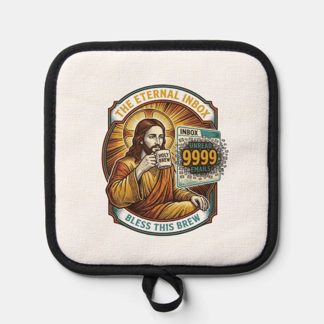 Jesus 9999 Unread Emails Inbox Zero Office Humor_1 Pot Holder (Front)
