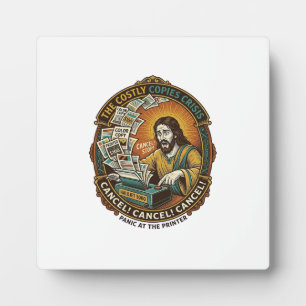 Jesus Accidental 100 Colour Copies Printer Mistake Plaque