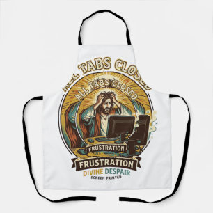 Jesus Accidentally Closed All Browser Tabs Panic T Apron