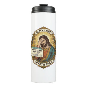 Jesus Added Spam Crypto Group Chat Annoyance Humou Thermal Tumbler