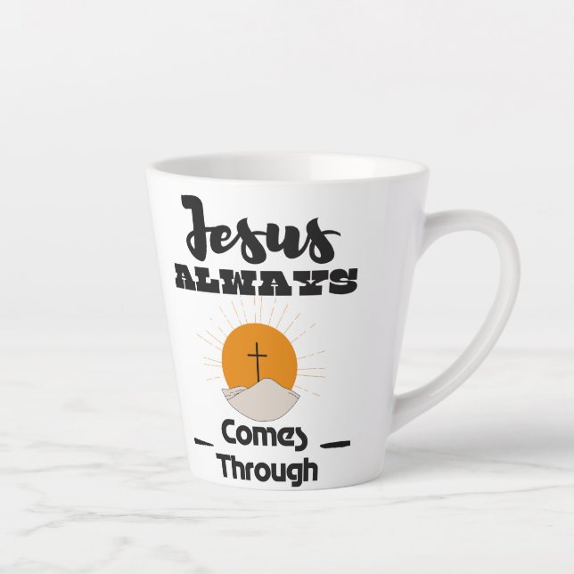 Jesus Always Come Through' Ceramic Latte Mug 11oz (Right)