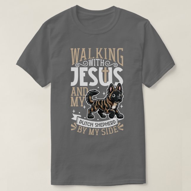 Jesus and dog Dutch Shepherd T-Shirt (Design Front)