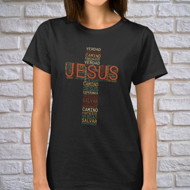 Jesus And Faith Cross Women's Christian Spanish T-Shirt (Creator Uploaded)