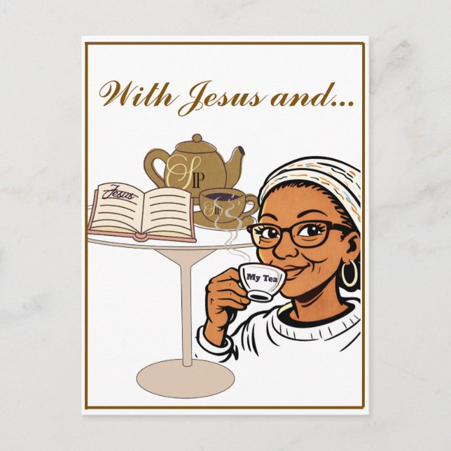 Jesus and My Tea Stationery Postcard (Front)
