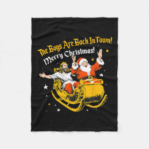 Jesus And Santa Claus The Boys Are Back In A Town Fleece Blanket
