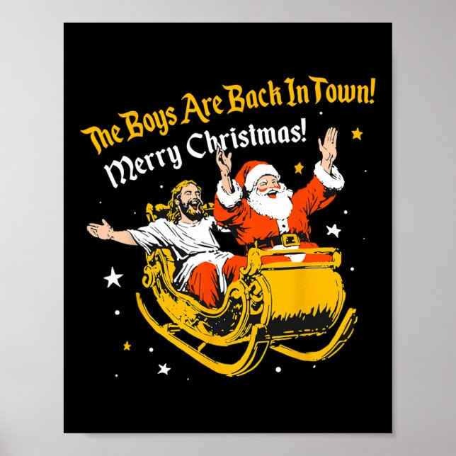 Jesus And Santa Claus The Boys Are Back In A Town  Poster (Front)