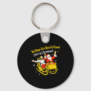 Jesus And Santa The Boys Are Back In Town Funny Ch Key Ring