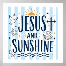 Jesus and Sunshine Poster