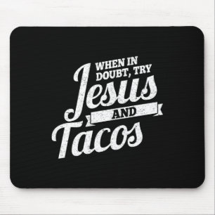 Jesus And Tacos Mexican Cinco De Mayo  Mouse Pad