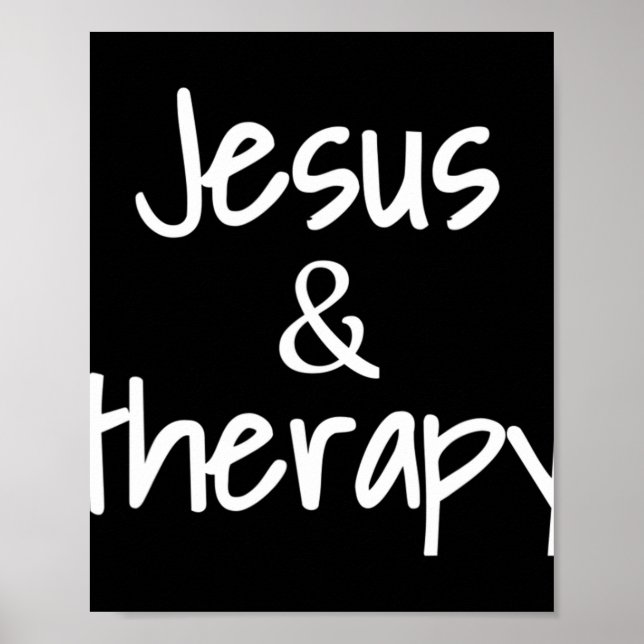 Jesus And Therapy Christian Humour For Christian C Poster (Front)