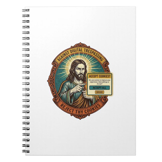 Jesus Annoying Accept Cookies Pop Up Internet Brow Notebook (Front)