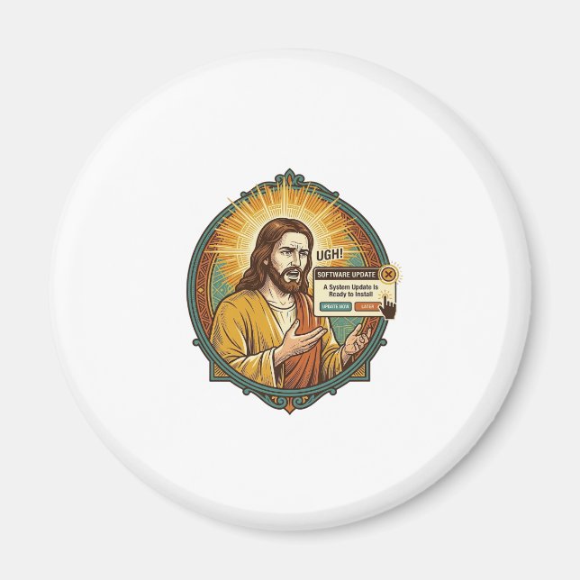 Jesus Annoying Software Update Pop Up Office Humou Magnet (Front)
