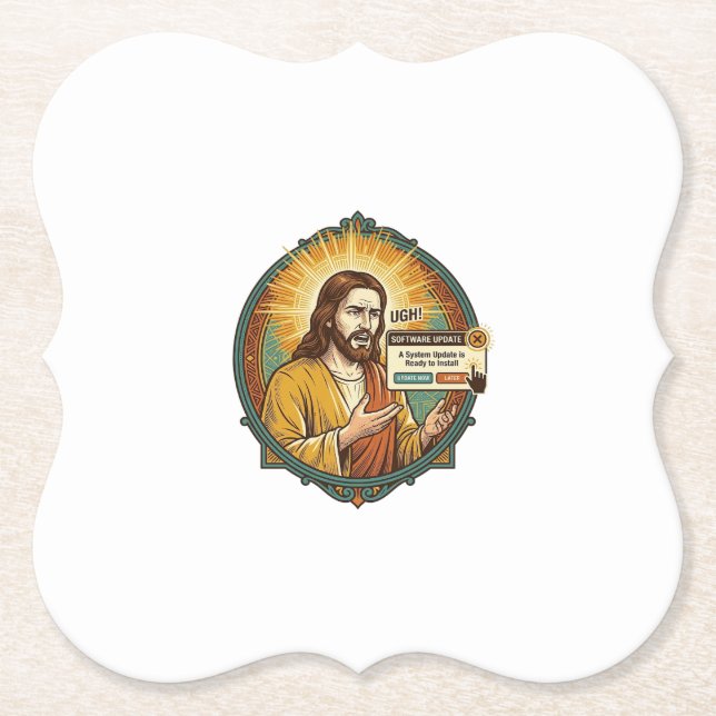 Jesus Annoying Software Update Pop Up Office Humou Paper Coaster (Front)