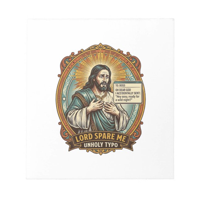 Jesus Bad Autocorrect Message Boss Embarrassing Wo Notepad (Front)