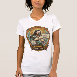 Jesus Bad Autocorrect Message Boss Embarrassing Wo T-Shirt