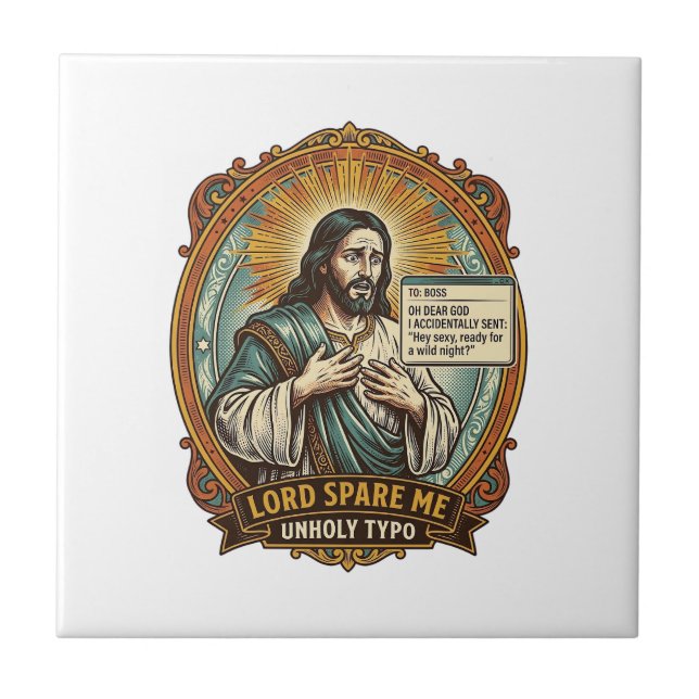 Jesus Bad Autocorrect Message Boss Embarrassing Wo Tile (Front)