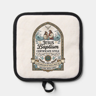 Jesus Baptism Certificate Style Jesus Baptism Cert Pot Holder