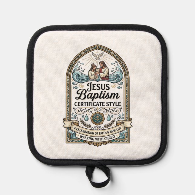 Jesus Baptism Certificate Style Jesus Baptism Cert Pot Holder (Front)