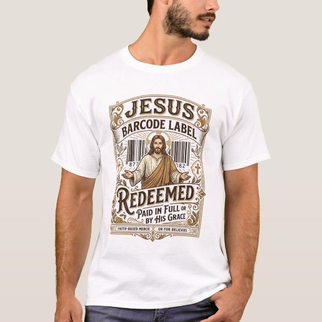 Jesus Barcode Label Redeemed Jesus Barcode Redeeme T-Shirt (Front)