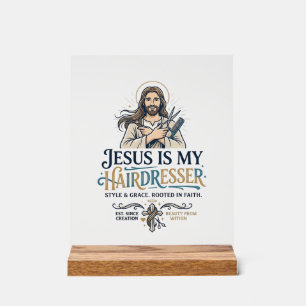 Jesus Beauty Salon Hairstylist T-Shirt Inspiration Acrylic Sign