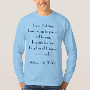 Jesus Began To Preach - Bible Verse Christmas T-Shirt