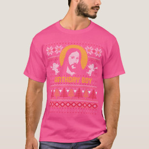 Jesus Birthday Boy Ugly Christmas Design T-Shirt